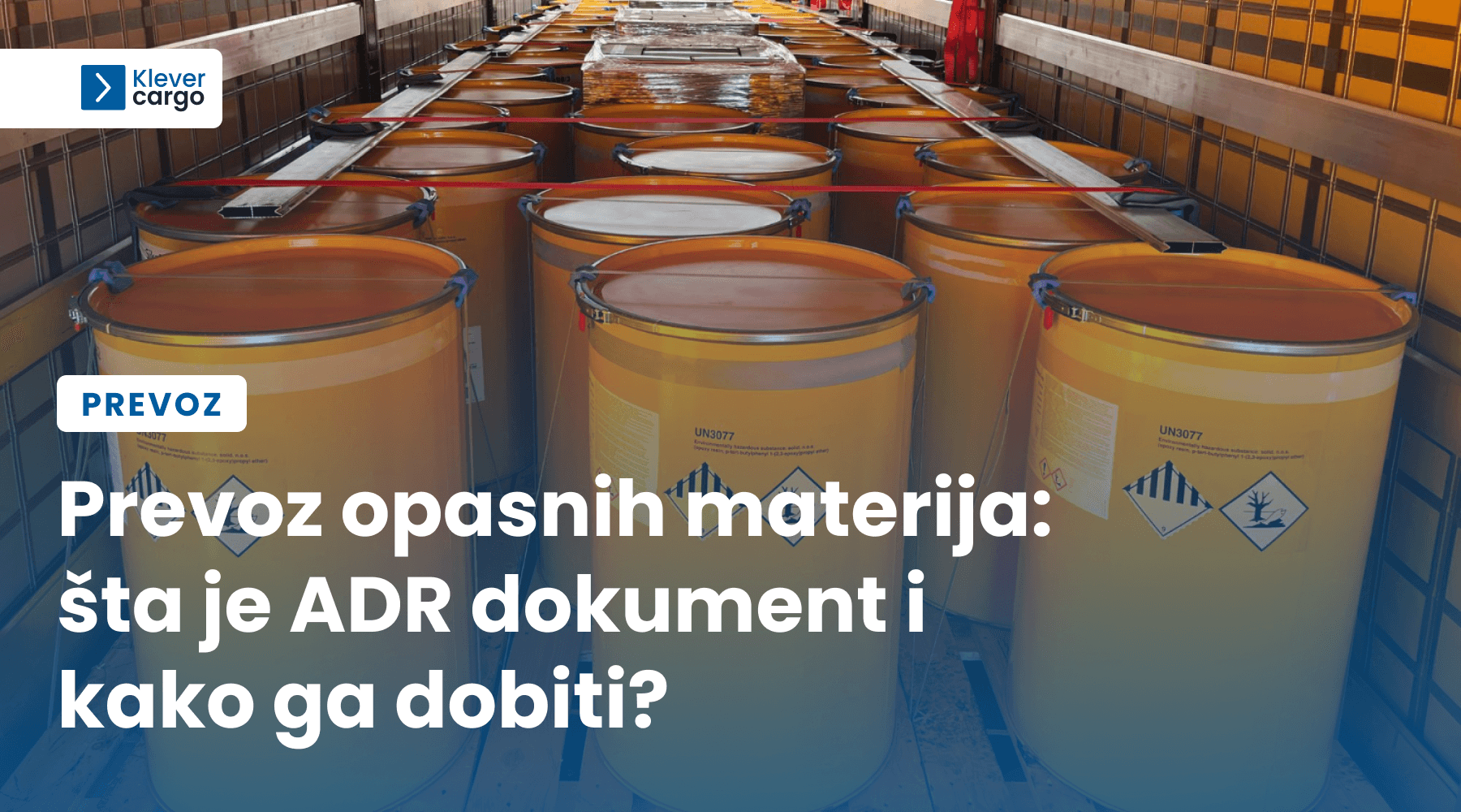 Prevoz opasnih materija: šta je ADR dokument i kako ga dobiti?